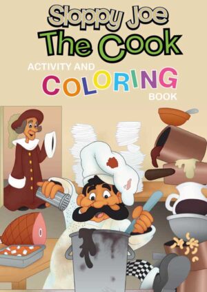 Sloppy Joe the Cook Activity and Coloring Book - Paperback